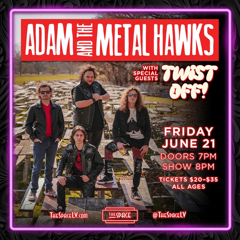 Adam and Metal Hawks | the Space