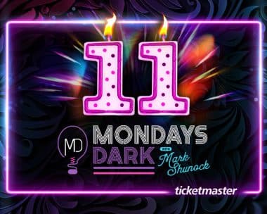 Mondays Dark 11th Anniversary