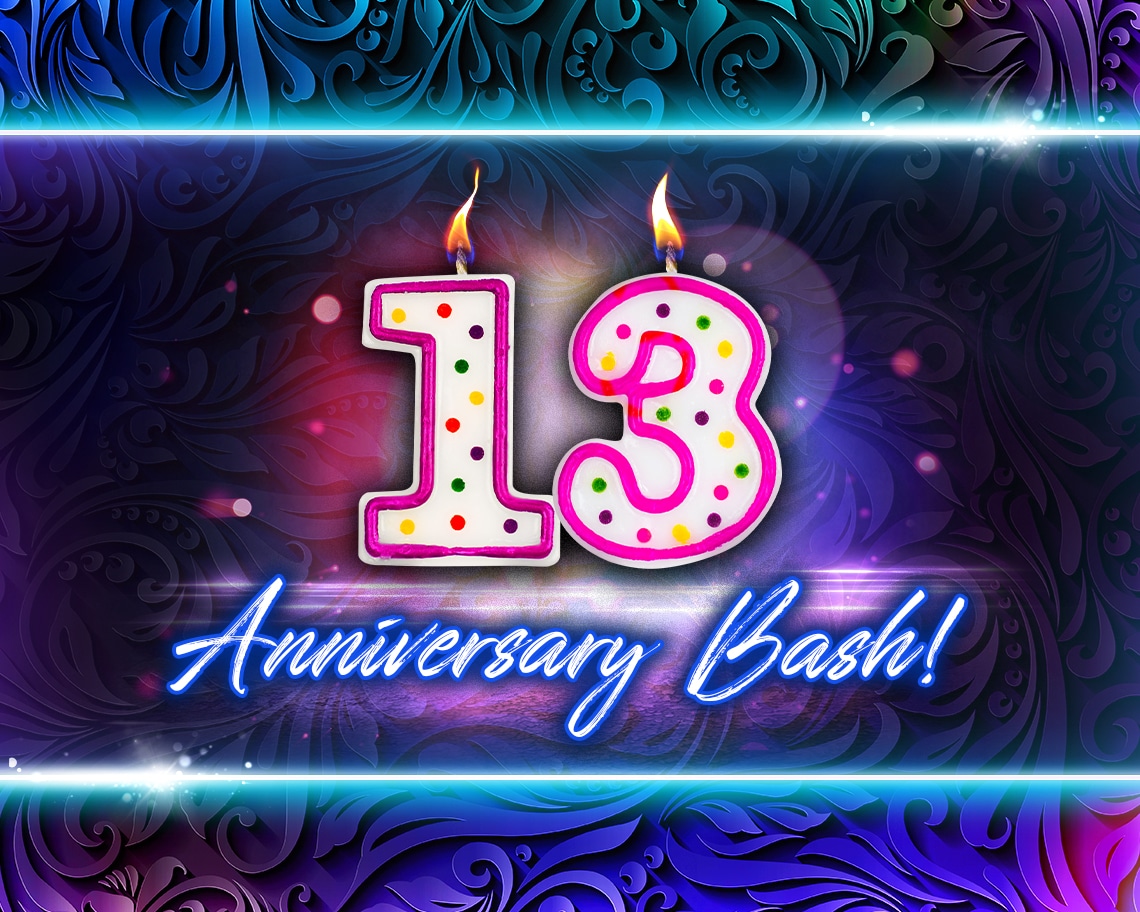 13 Anniversary bash